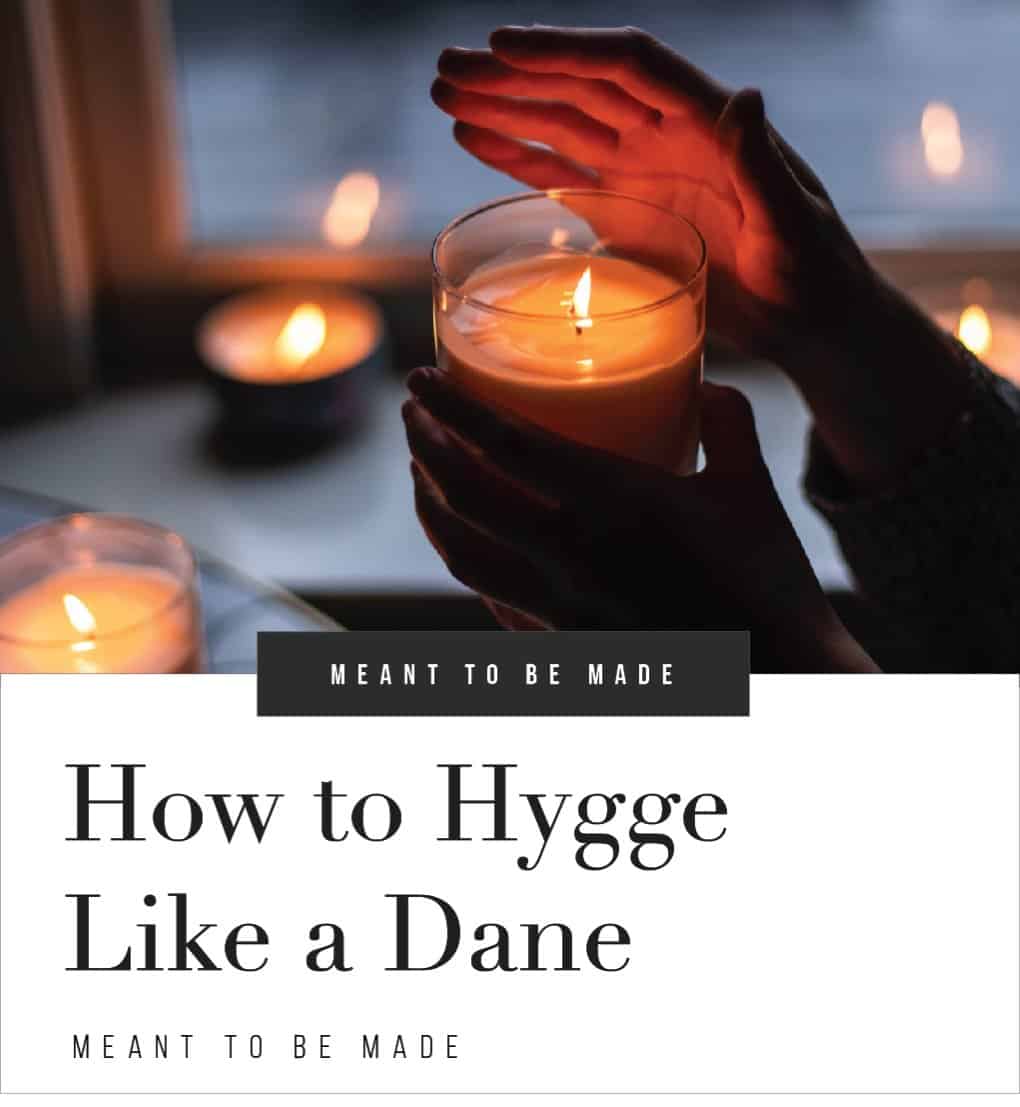 How to Hygge Like a Dane