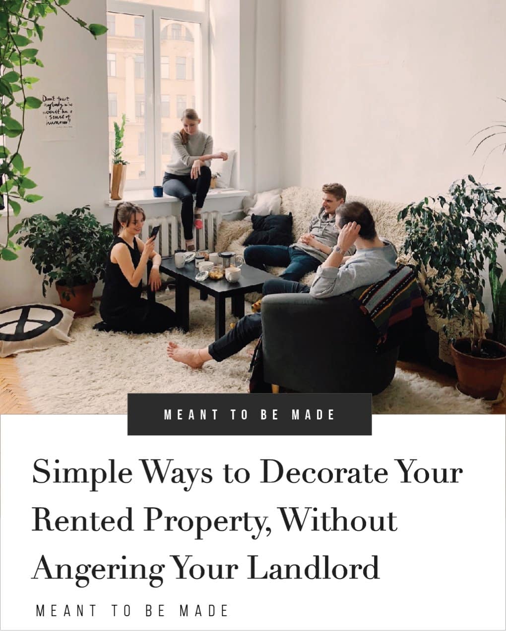 Simple Ways to Decorate Your Rented Property (Without Angering Your Landlord)