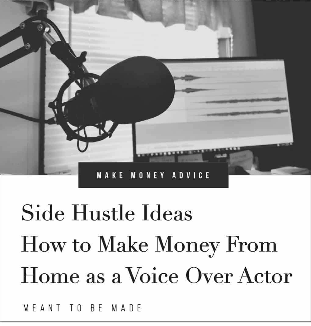 Side Hustle Ideas - How to Make Money From Home as a Voice Over Actor