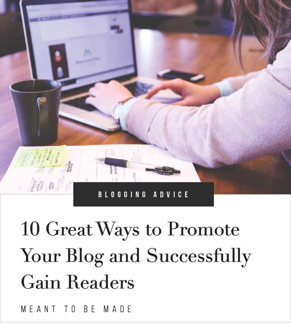 10 Great Ways to Promote Your Blog and Successfully Gain Readers