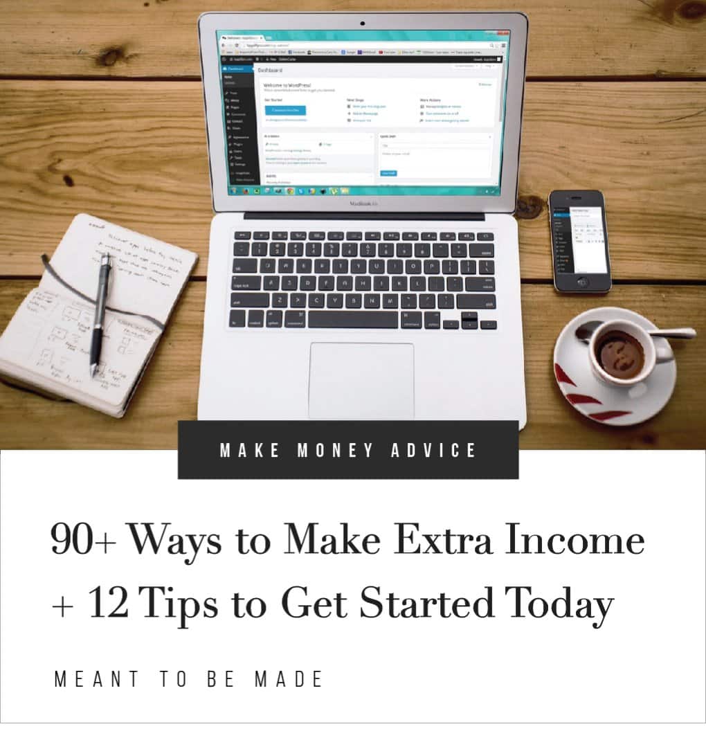 90+ Ways to Make Extra Income + 12 Tips to Get Started Today