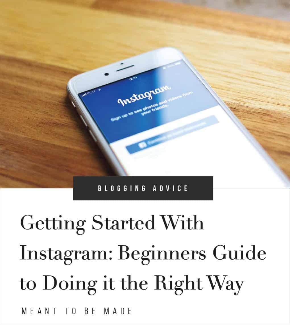 Getting Started With Instagram Beginners Guide to Doing it the Right Way