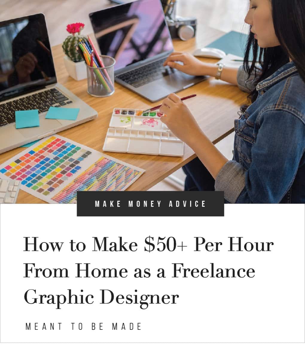 How to Make $50+ Per Hour From Home as a Freelance Graphic Designer