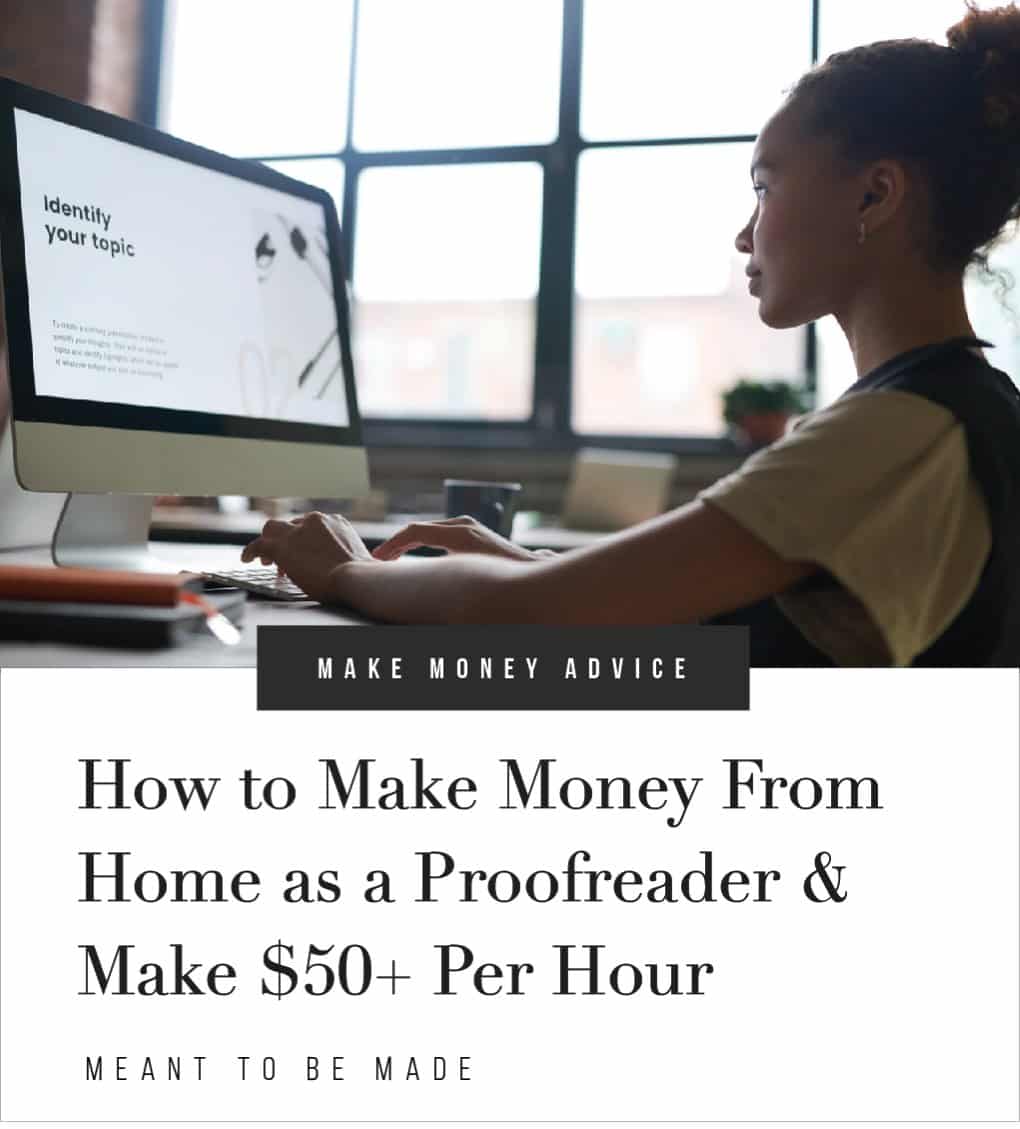 How to Make Money From Home as a Proofreader & Make $50+ Per Hour