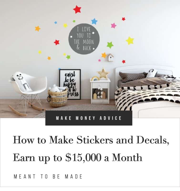 How to Make Stickers and Decals - Earn up to $15,000 a Month