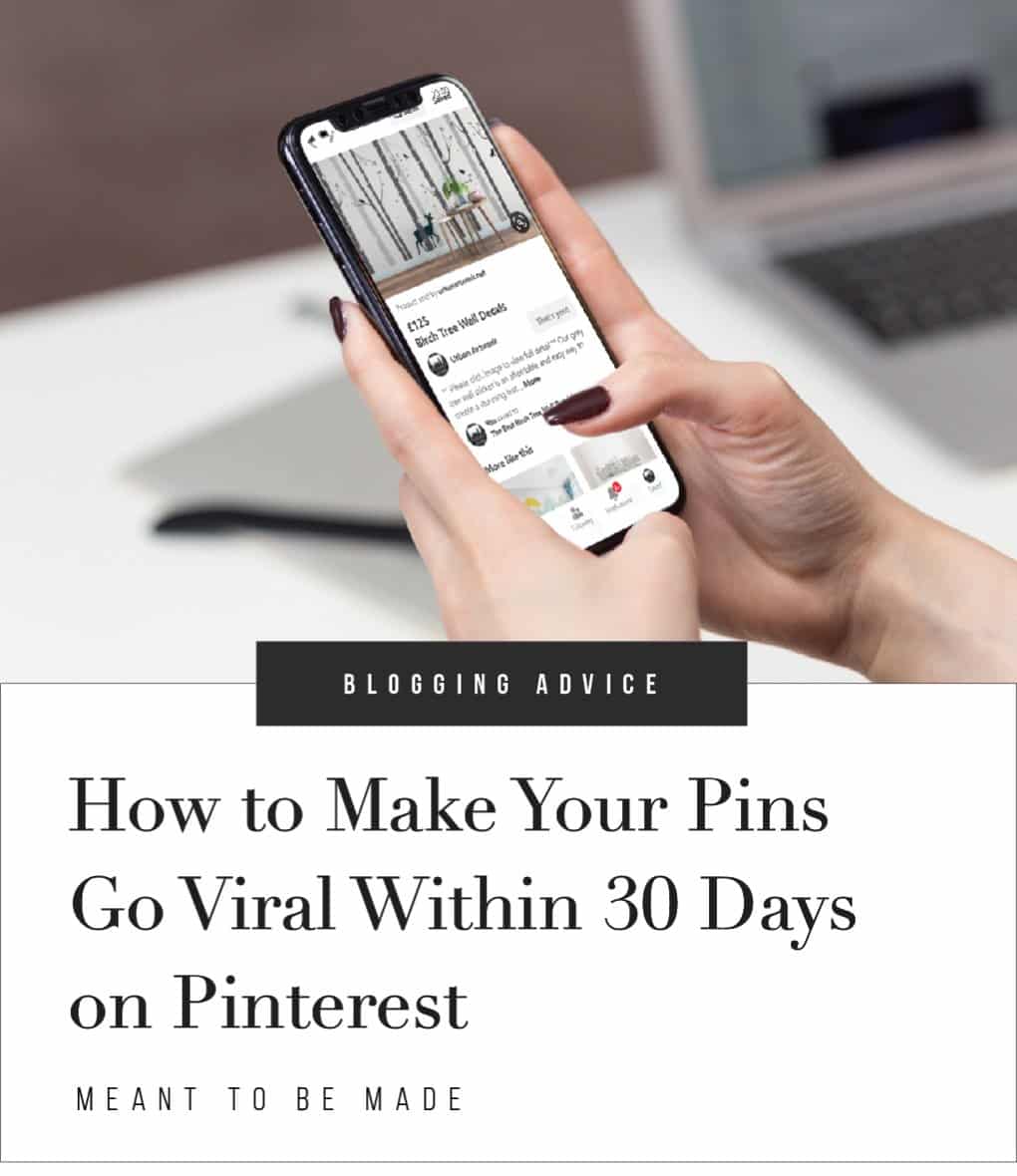 How to Make Your Pins Go Viral Within 30 Days on Pinterest