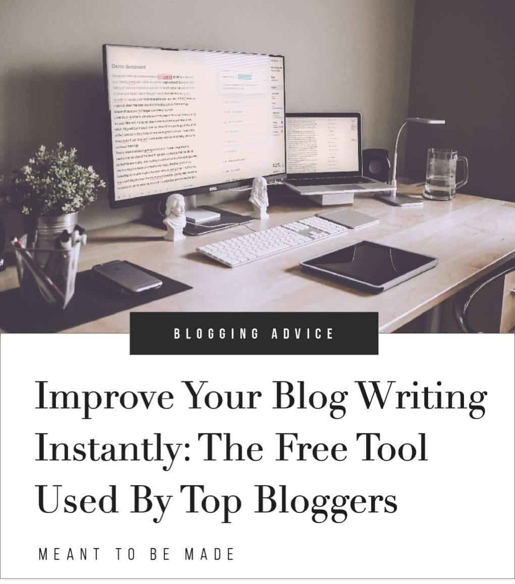 Improve Your Blog Writing Instantly: The Free Tool Used By Top Bloggers