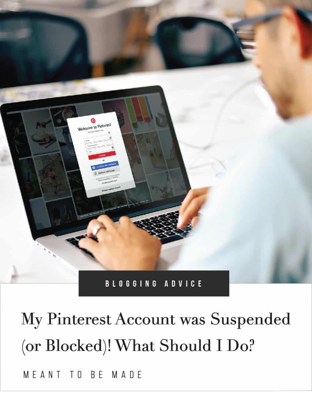 My Pinterest Account Was Suspended (or Blocked)! What Should I Do?