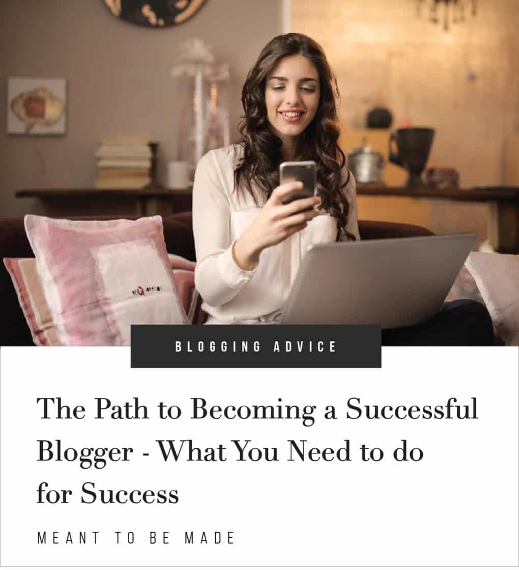 The Path to Becoming a Successful Blogger - What You Need to do for Success